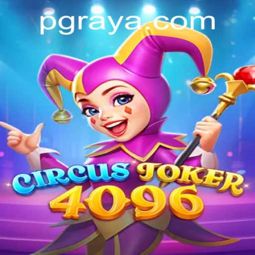 CircusJoker4096: A Thrilling New Adventure from RAYAPG.COM