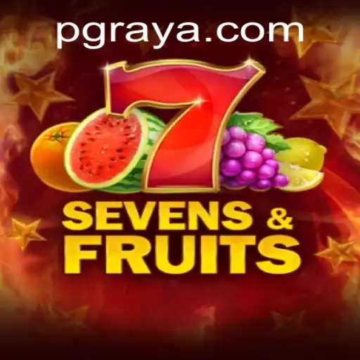 Discover the Exciting World of SevensFruits at RAYAPG.COM